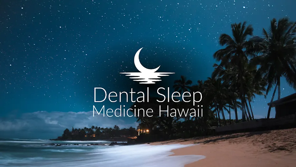 Dental Sleep Medicine Hawaii - Dentist in Honolulu, HI