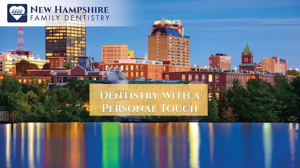 New Hampshire Family Dentistry - Dentist in Manchester, NH